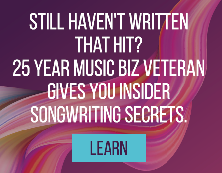 still haven't written that hit? 25 year music biz veteran gives you insider songwriting secrets