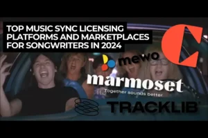 Top Music Sync Licensing Platforms and Marketplaces for Songwriters in 2024