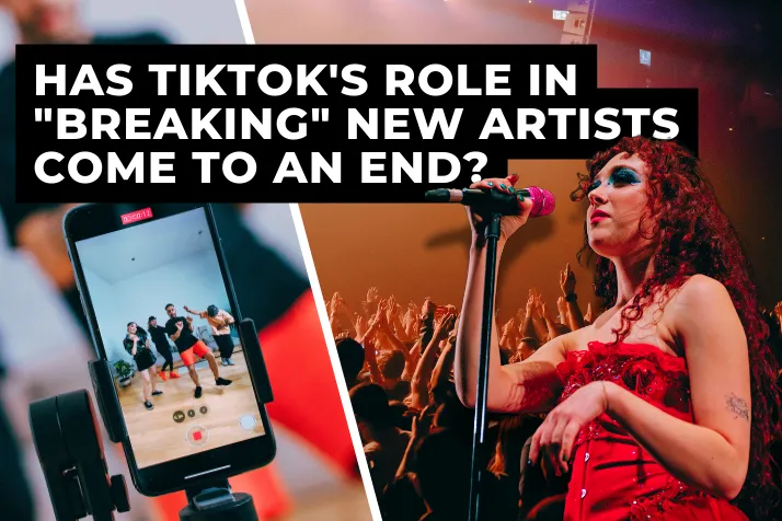 Has Tiktok's Role in Breaking New Artists Come to an End?