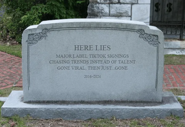 Here Lies Major Label Tiktok Signings